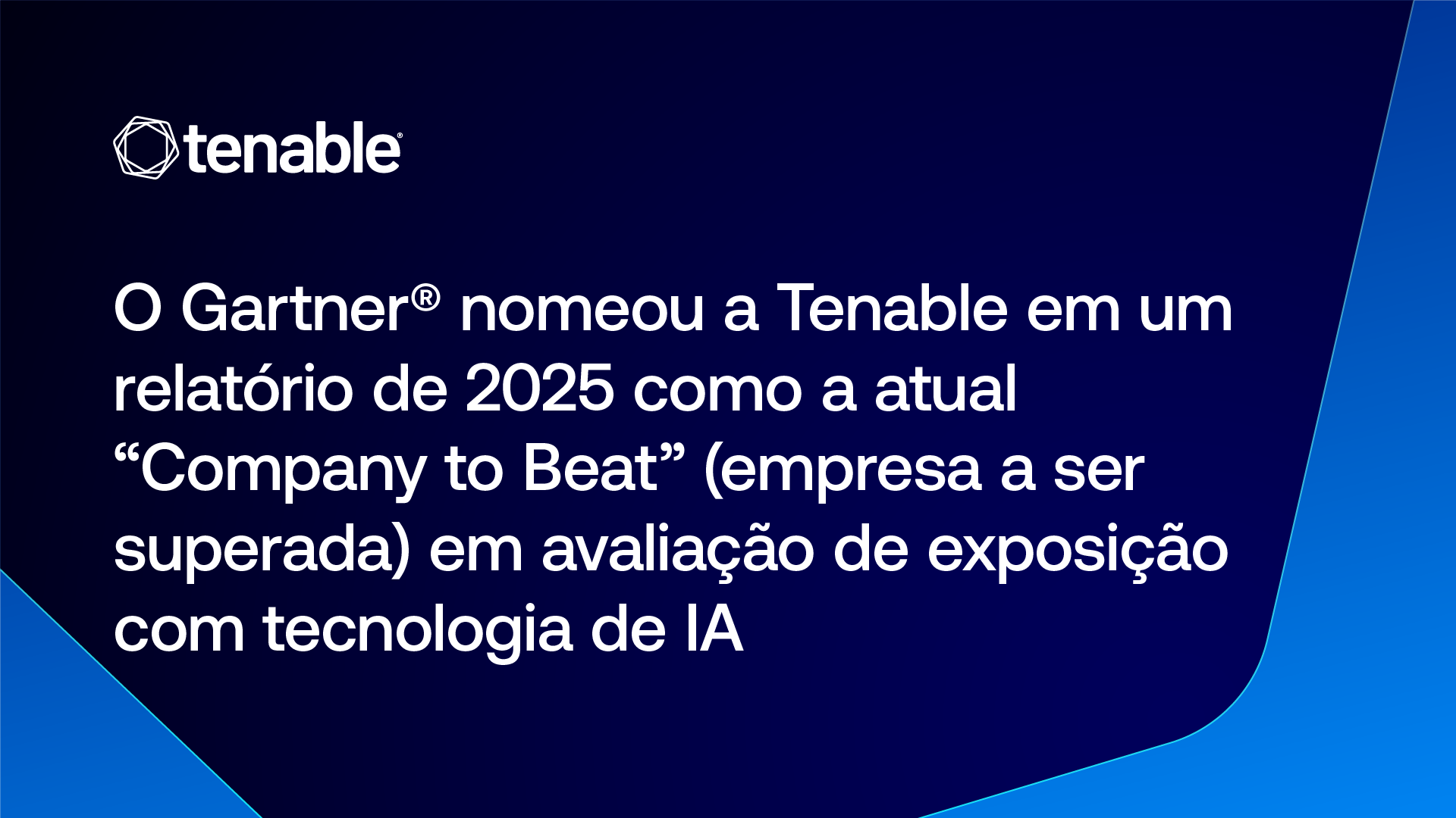 Gartner® Names Tenable as the Current Company to Beat for AI-Powered Exposure Assessment in a 2025 Report image